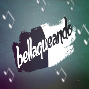 Listen to Bellaqueando song with lyrics from DJ Reggaeton