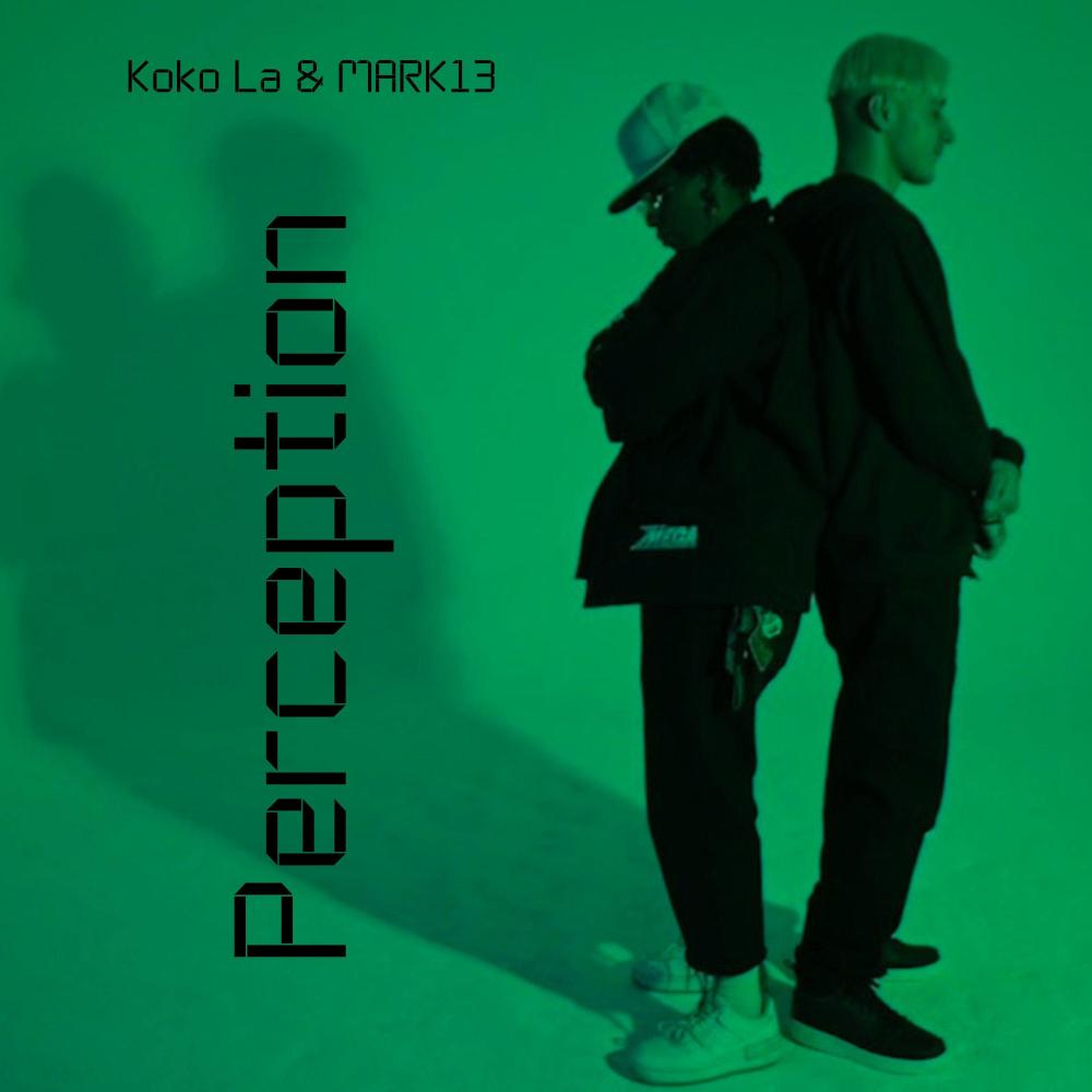 Perception (feat. Koko La) (Explicit)