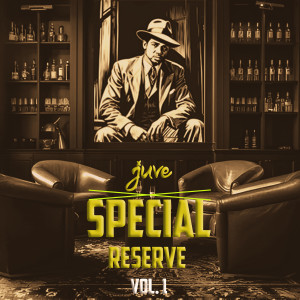 Juve的专辑Special Reserve, Vol. 1