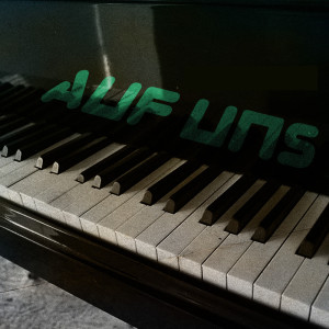 Listen to Auf uns (Piano Version) song with lyrics from Geiles Leben