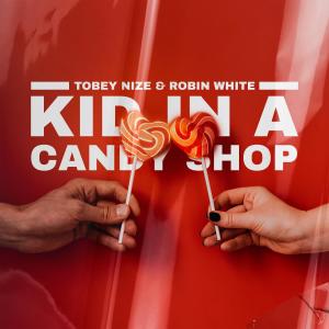 Album Kid in a Candy Shop (Explicit) oleh Robin White
