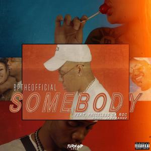 Dengarkan lagu Somebody (Explicit) nyanyian Priceless Da Roc dengan lirik