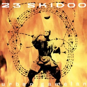 23 Skidoo的專輯Urban Gamelan