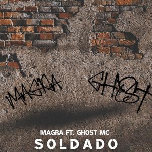 Magra的專輯Soldado (feat. Ghost Mc) [Explicit]