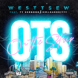 ดาวน์โหลดและฟังเพลง Ots (Explicit) พร้อมเนื้อเพลงจาก Westtsew