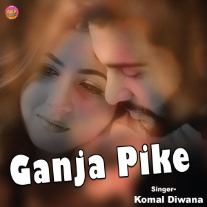 Album Ganja Pike from 