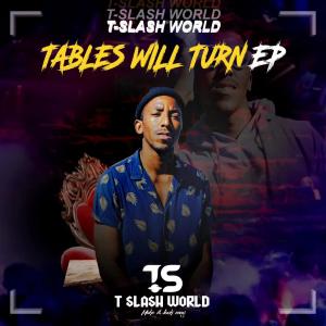 T Slash的專輯Tables Will Turn