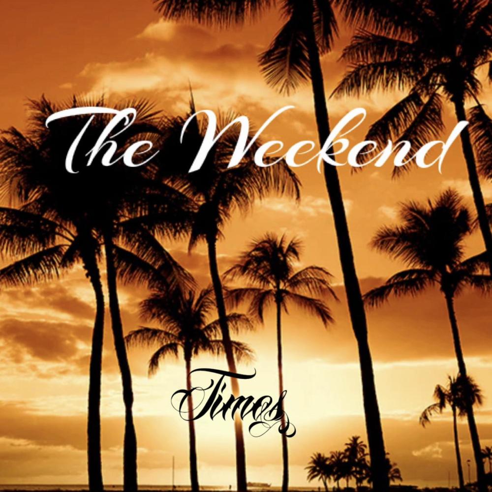 The Weekend (Explicit)