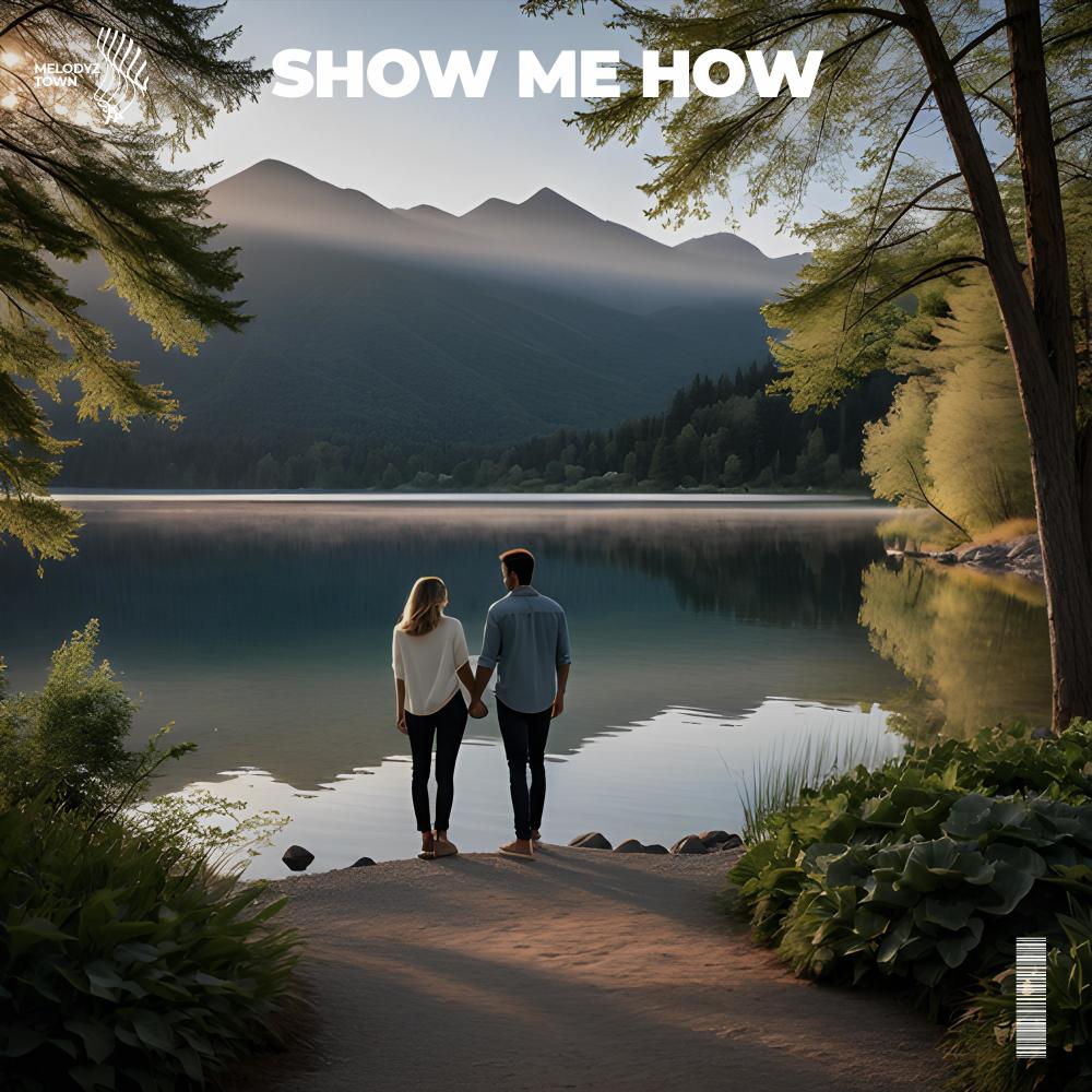 show me how (sped up)