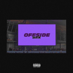 Album Offside (Explicit) from BRK