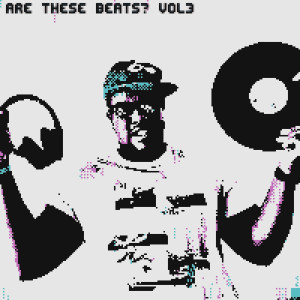 GodzG的專輯Are these Beats? Vol. 3