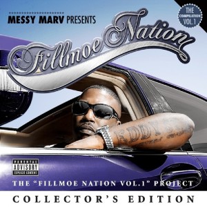 Messy Marv的專輯Messy Marv Presents Fillmoe Nation Vol. 1 Collector's Edition (Explicit)