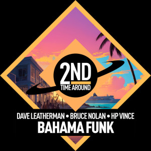 ดาวน์โหลดและฟังเพลง Bahama Funk พร้อมเนื้อเพลงจาก Dave Leatherman