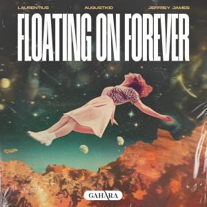 ดาวน์โหลดและฟังเพลง Floating On Forever พร้อมเนื้อเพลงจาก Laurentius