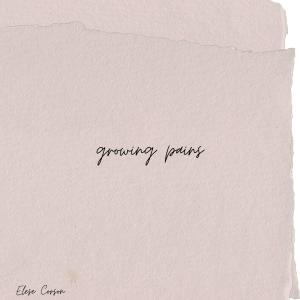ดาวน์โหลดและฟังเพลง Growing Pains พร้อมเนื้อเพลงจาก Elese Corson