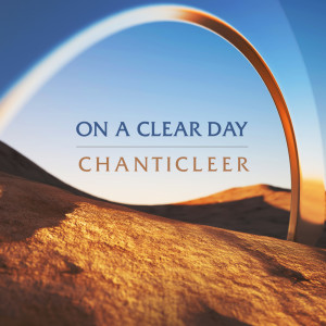 Chanticleer的专辑On a Clear Day