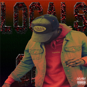 Listen to Locals Only (Explicit) song with lyrics from Kardo