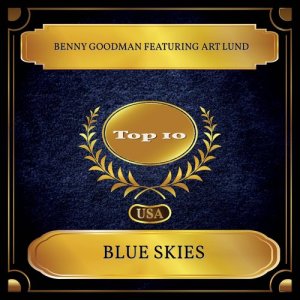 收聽Benny Goodman的Blue Skies歌詞歌曲