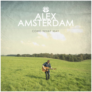 Alex Amsterdam的專輯Come What May