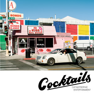 อัลบัม Catastrophic Entertainment ศิลปิน Cocktails