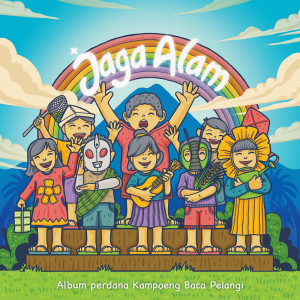 Album Jaga Alam from Kampoeng Baca Pelangi