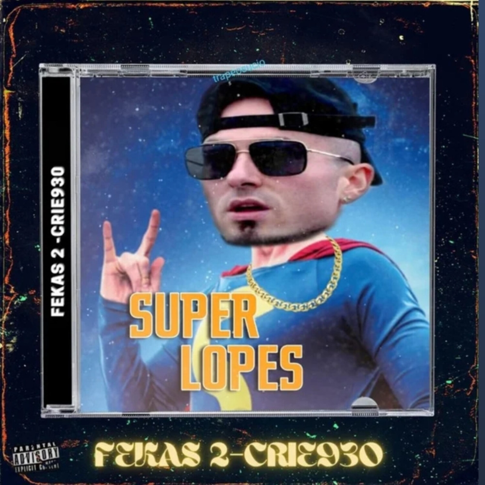 Fekas 2 (Super Lopes) (Super Lopes|Explicit)