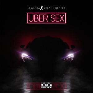 收聽Legarda的Uber Sex (Explicit)歌詞歌曲