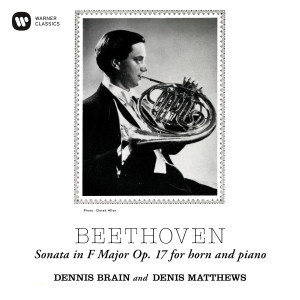 丹尼斯·布萊恩的專輯Beethoven: Horn Sonata in F Major, Op. 17