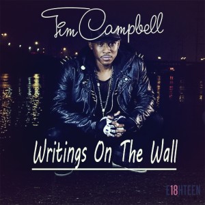 收聽Tim Campbell的Writings on the Wall歌詞歌曲