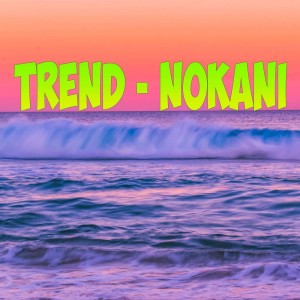 Album Nokani from Trend