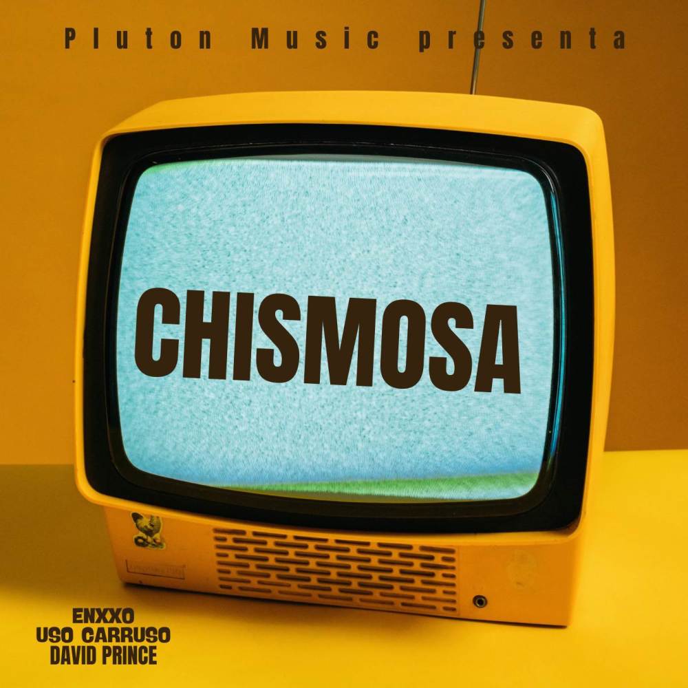 CHISMOSA (Explicit)