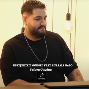 Listen to Yalova Gaydası song with lyrics from Eskişehirli Göksel