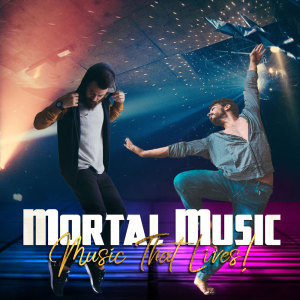 Various Artists的專輯Mortal Music (Explicit)