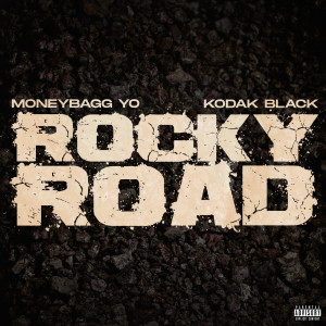 Moneybagg Yo的專輯Rocky Road (Explicit)