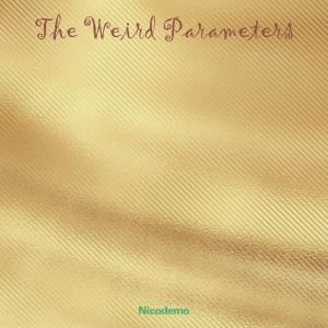 อัลบัม The Weird Parameters ศิลปิน Nicodemo