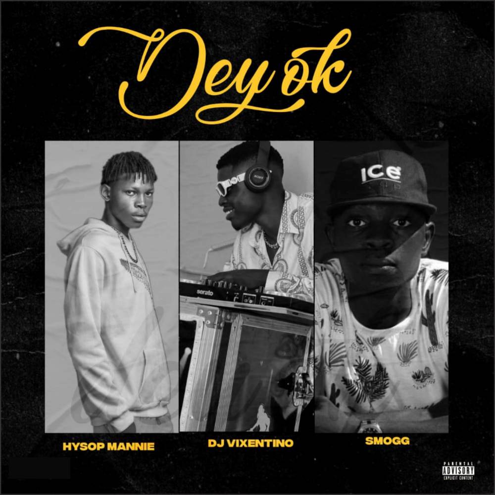 Dey Okay (Explicit)