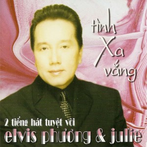收聽Elvis Phương的Biệt Ly歌詞歌曲