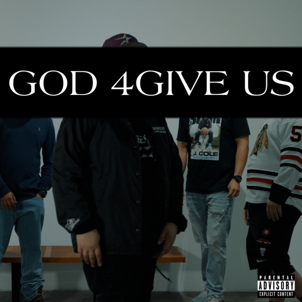GOD 4GIVE US (Explicit)