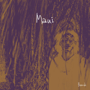 Listen to Maui song with lyrics from Bambi