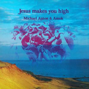 Frank Dostal的專輯Jesus Makes You High (Remastered 2023)