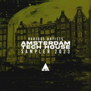 Various Artists的專輯Amsterdam Tech House Sampler 2023
