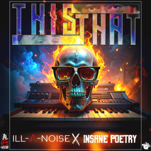 收听iLLanoise的This That (Explicit)歌词歌曲