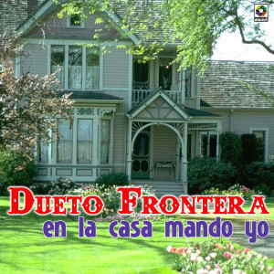 ดาวน์โหลดและฟังเพลง La Despatriada พร้อมเนื้อเพลงจาก Dueto Frontera