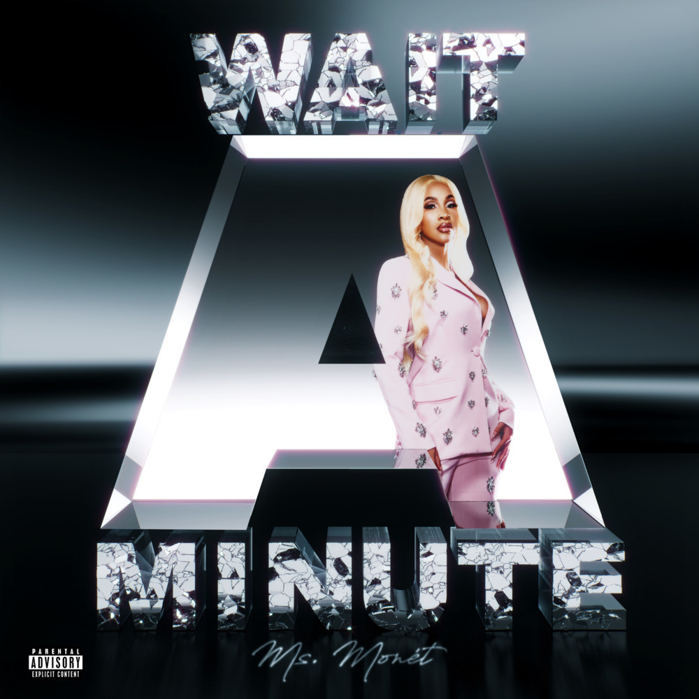 Wait a Minute (Explicit)