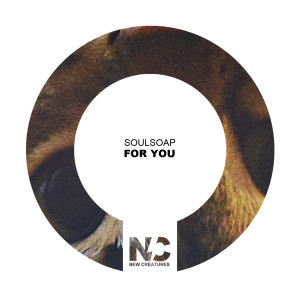 Listen to For You (Nu Ground Foundation Classic Edit) song with lyrics from Soulsoap