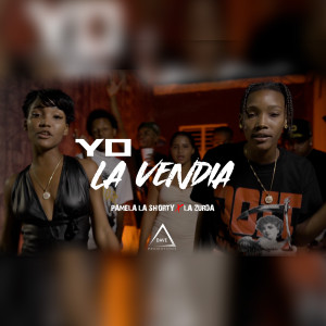 收聽Pamela La Shorty的Yo la Vendía歌詞歌曲