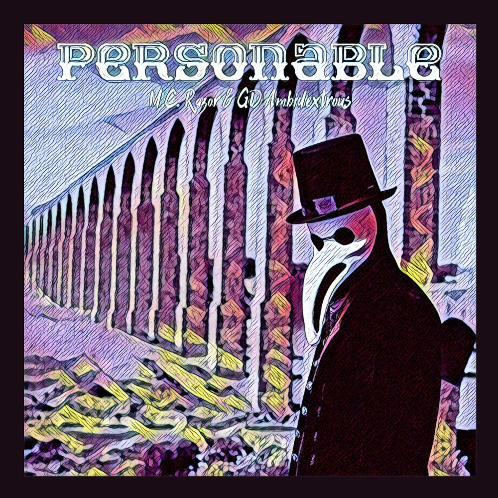Personable (feat. M.C. Razor & GD Ambidextrous) (Explicit)