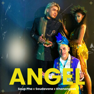 Listen to Angel song with lyrics from Soup Pha