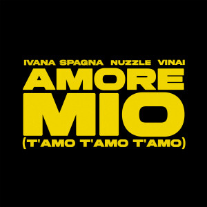 Ivana Spagna的專輯Amore Mio (T'AMO T'AMO T'AMO)