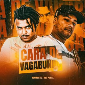 Album Cara de Vagabundo (Explicit) from Renanzin77